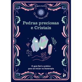 Pedras Preciosas e Cristais de Margerie Dachelet
