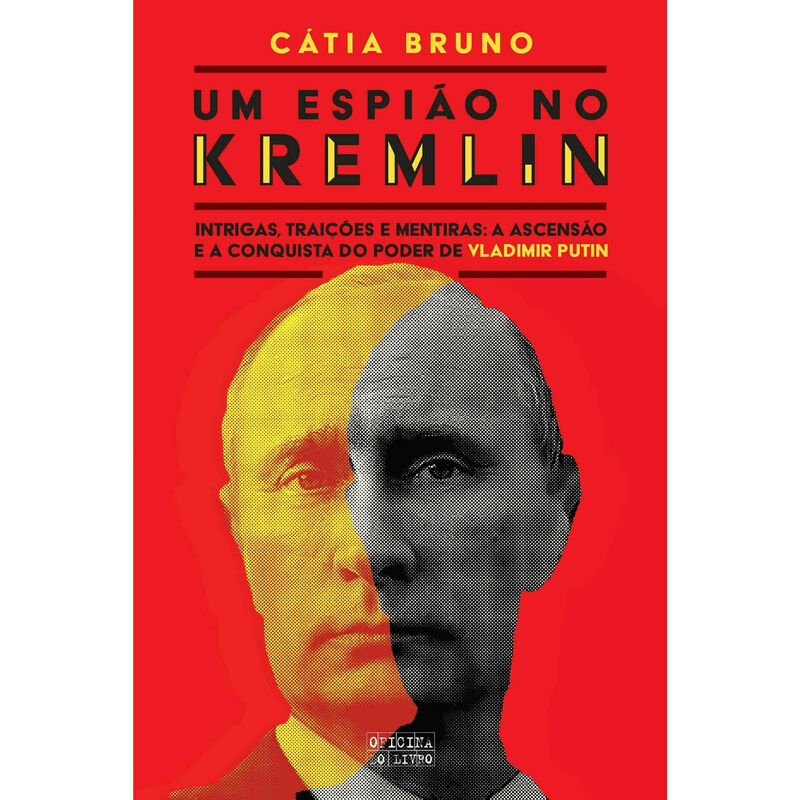 Um Espião no Kremlin de Cátia Bruno