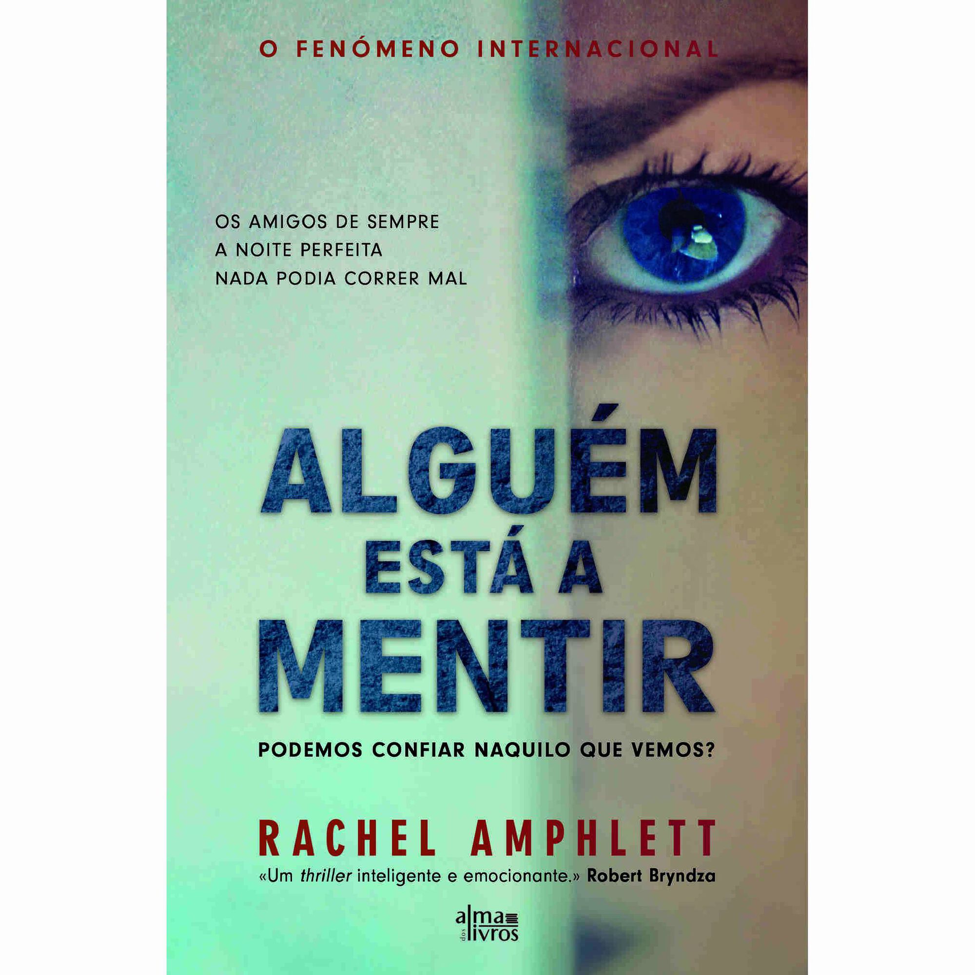 Algu&eacute;m Est&aacute; a Mentir de Rachel Amphlett