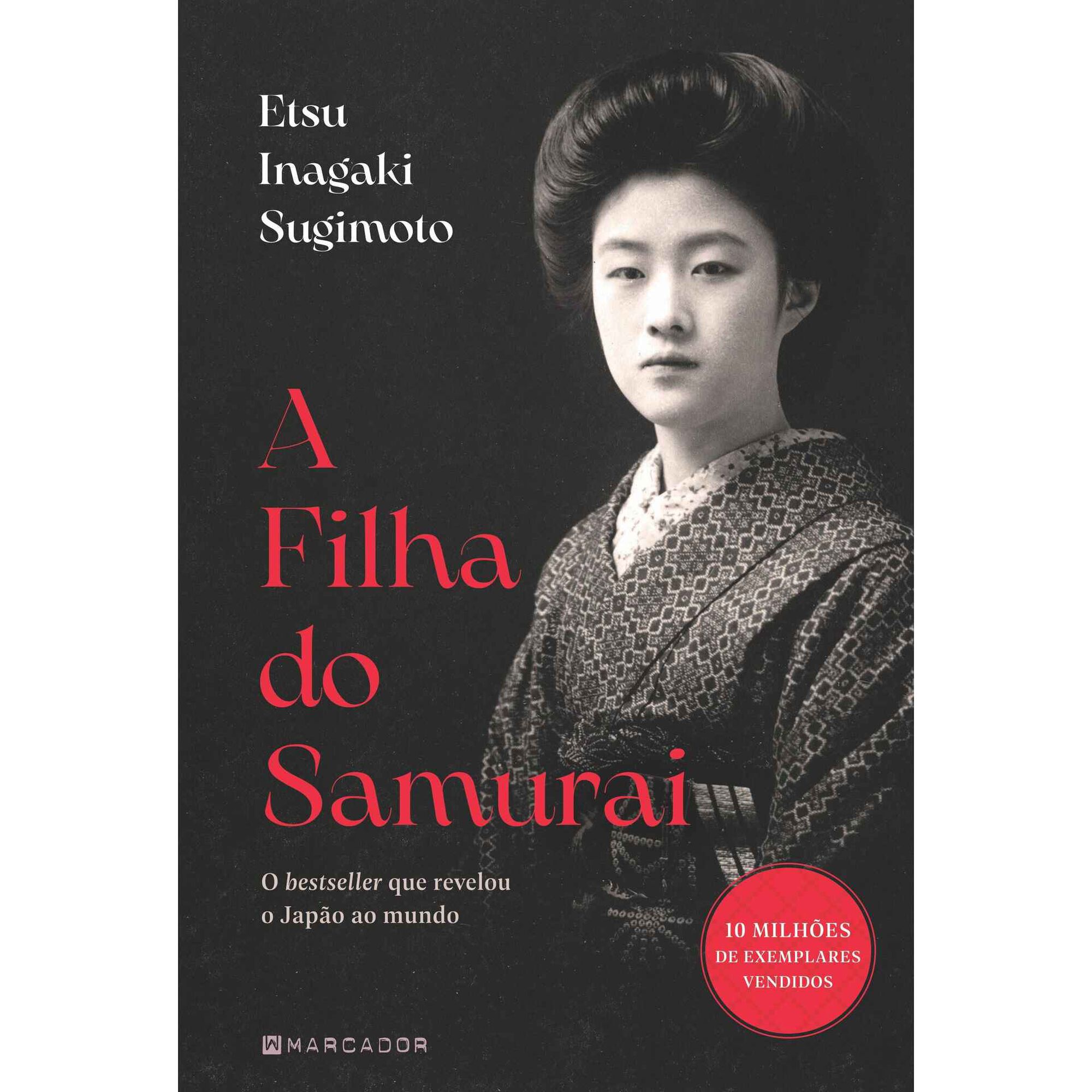 A Filha do Samurai de Etsu Inagaki Sugimoto