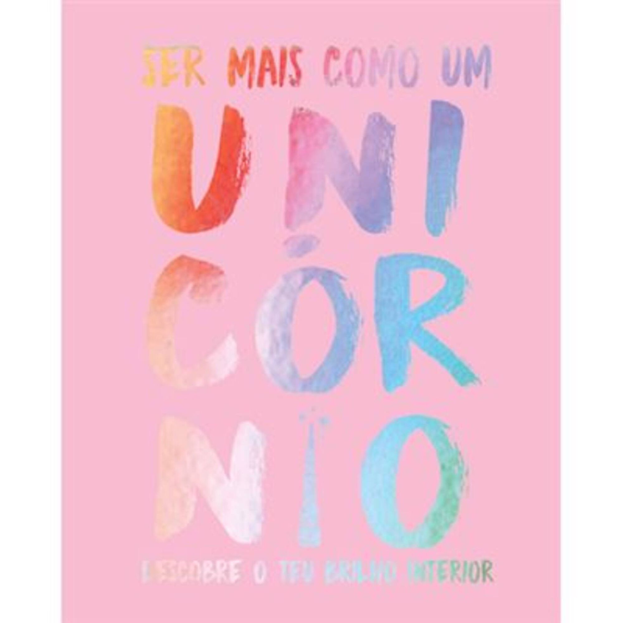 Ser Mais Como um Unic&oacute;rnio