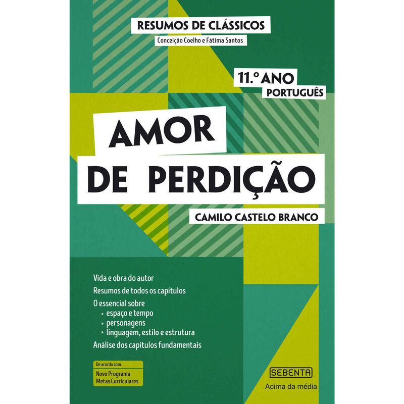 Resumos de Clássicos - Amor de Perdição (11.º Ano - Português) de Sebenta