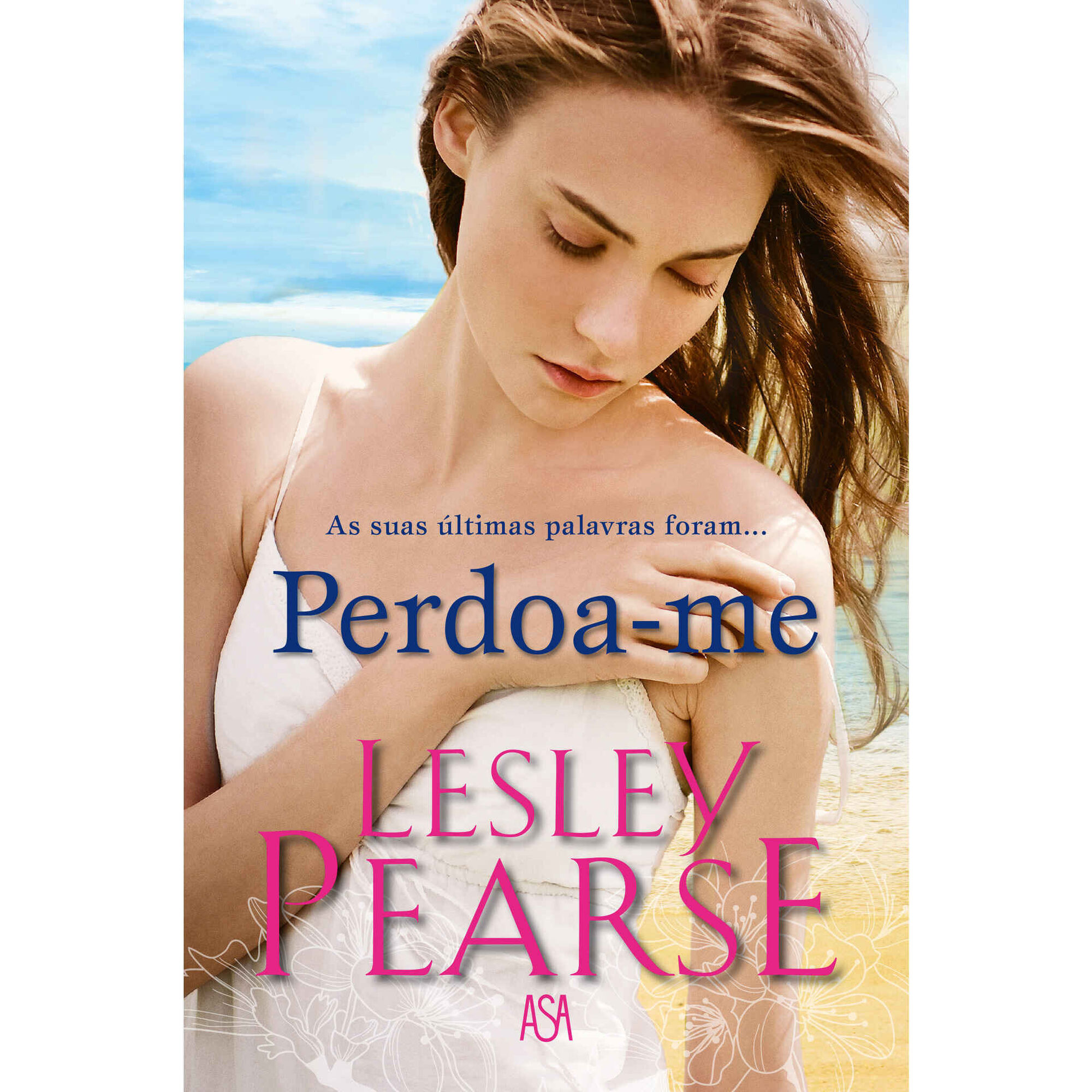 Perdoa-me de Lesley Pearse