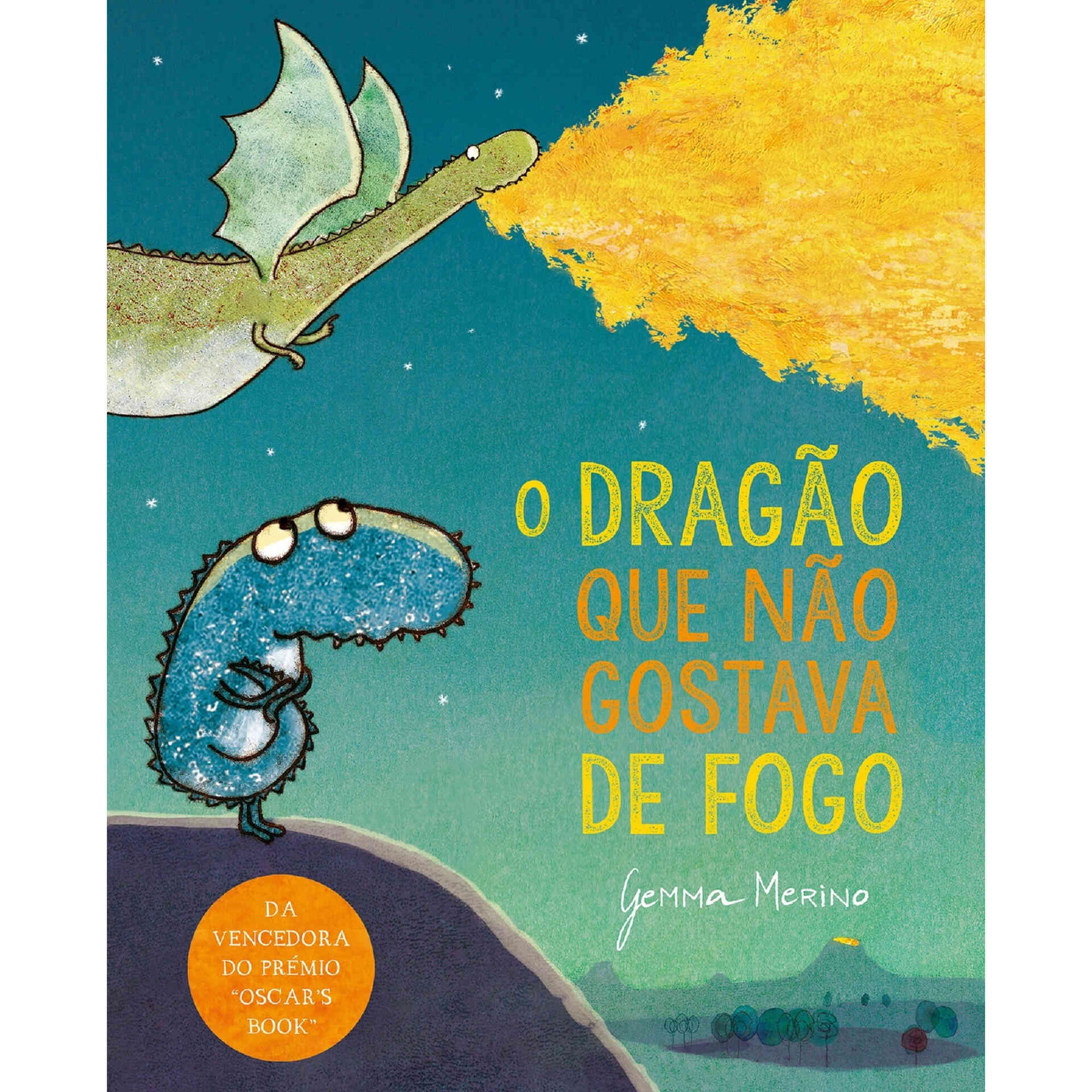 O Dragão que Não Gostava de Fogo O Dragão que Não Gostava de Fogo