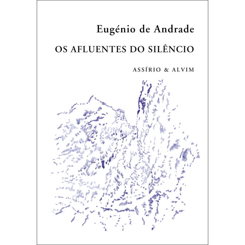 Os Afluentes do Silêncio de Eugénio de Andrade