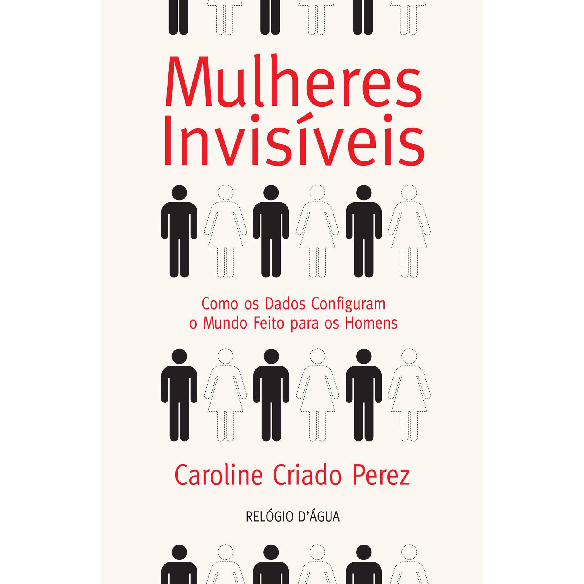 Mulheres Invis&iacute;veis de Caroline Criado Perez