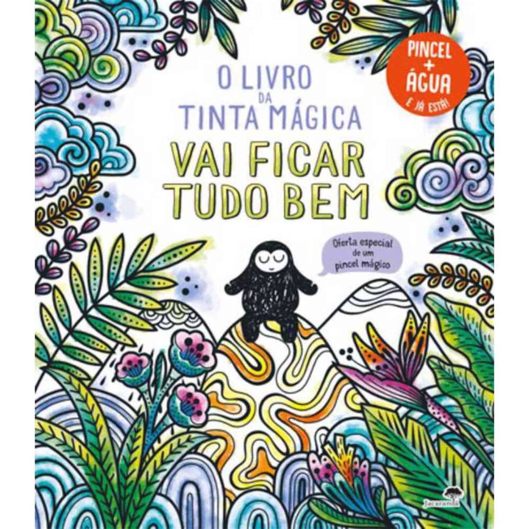 O Livro da Tinta Mágica - Vai Ficar Tudo Bem