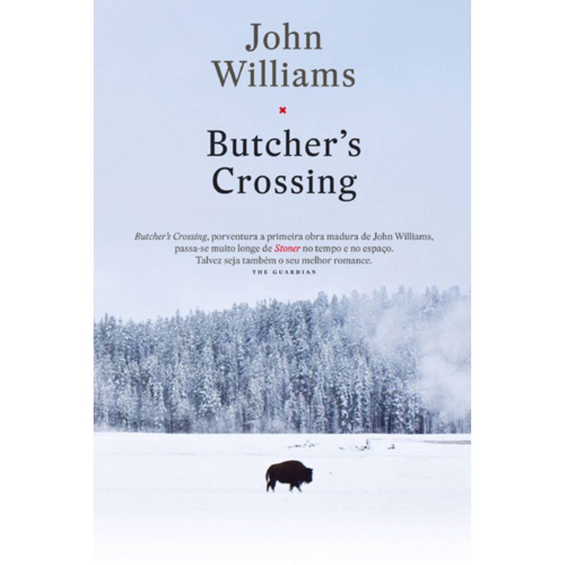 Butcher's Crossing de John Williams