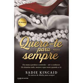 Quero-te para Sempre de Sadie Kincaid