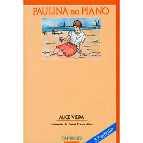 Paulina ao Piano de Alice Vieira