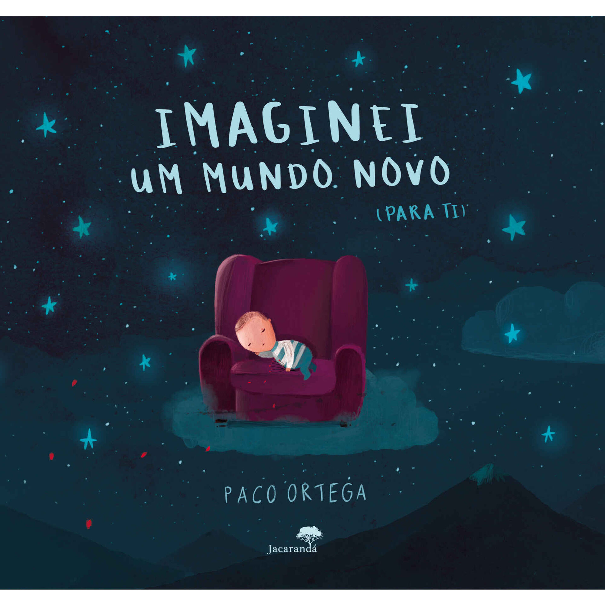 Imaginei um Mundo Novo (Para Ti)