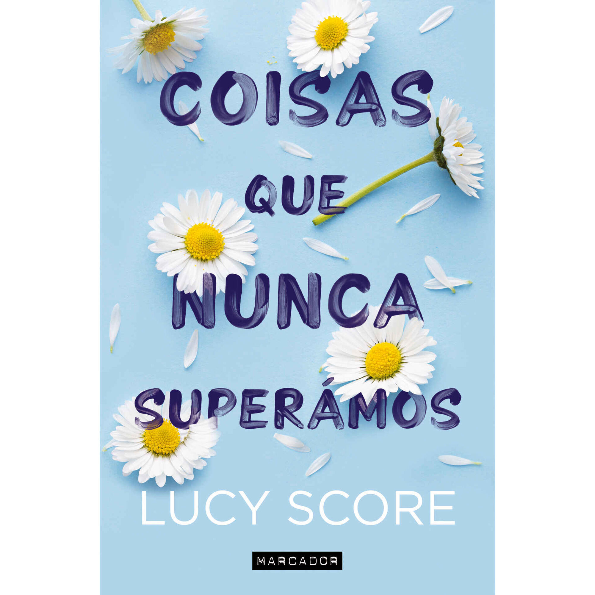 Coisas que Nunca Superámos