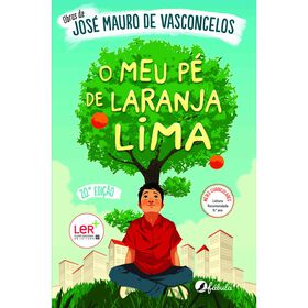 O Meu P&eacute; de Laranja Lima de Jos&eacute; Mauro de Vasconcelos