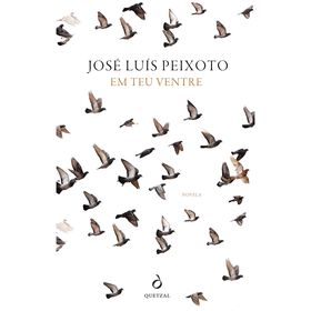 Em Teu Ventre de Jos&eacute; Lu&iacute;s Peixoto