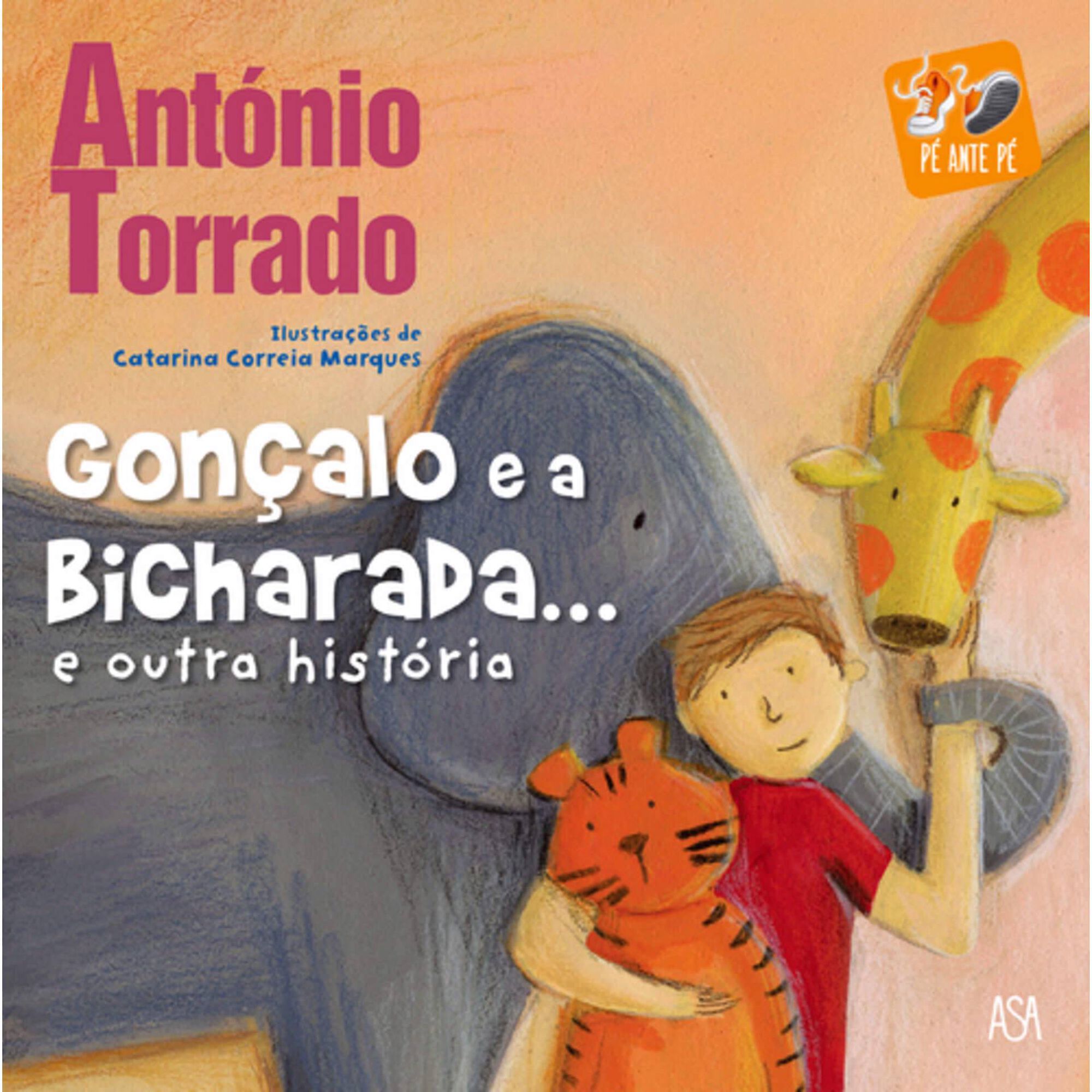 Gon&ccedil;alo e a Bicharada&hellip; e outra Hist&oacute;ria de Catarina Correia Marques