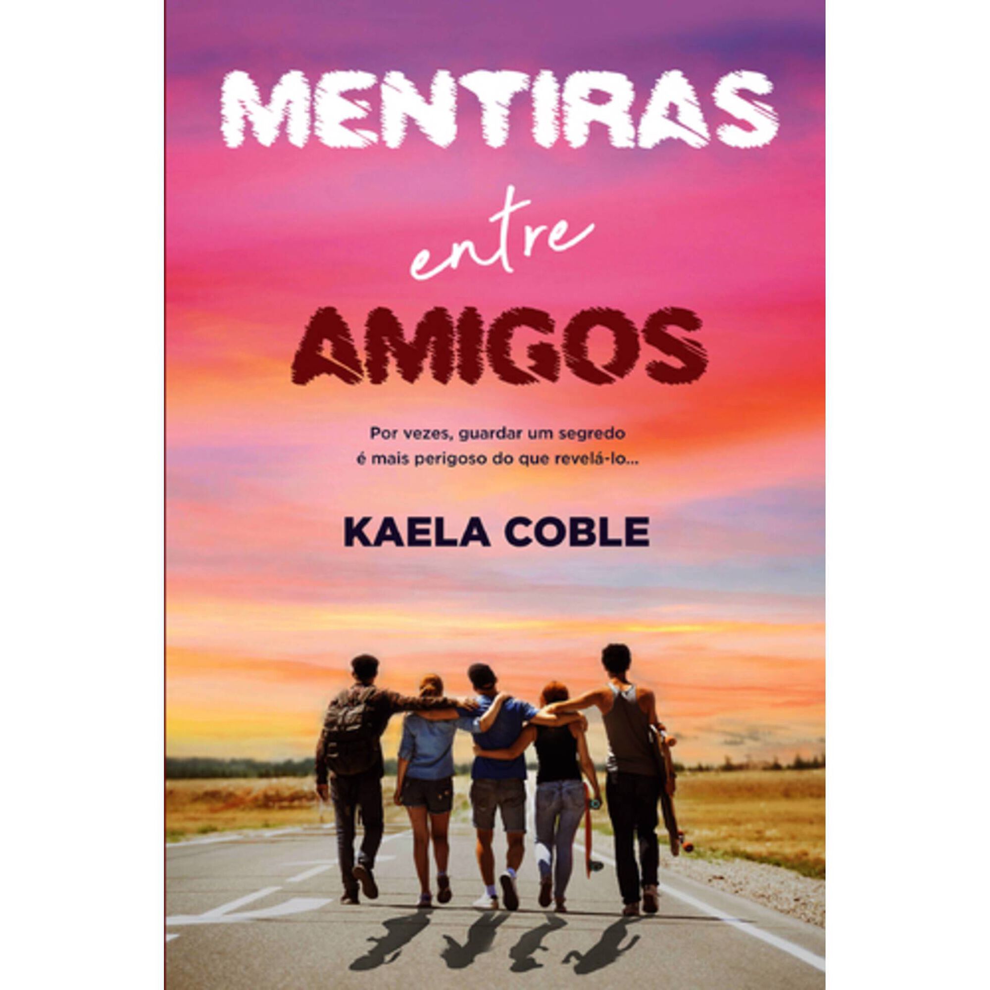 Mentiras entre Amigos de Kaela Coble