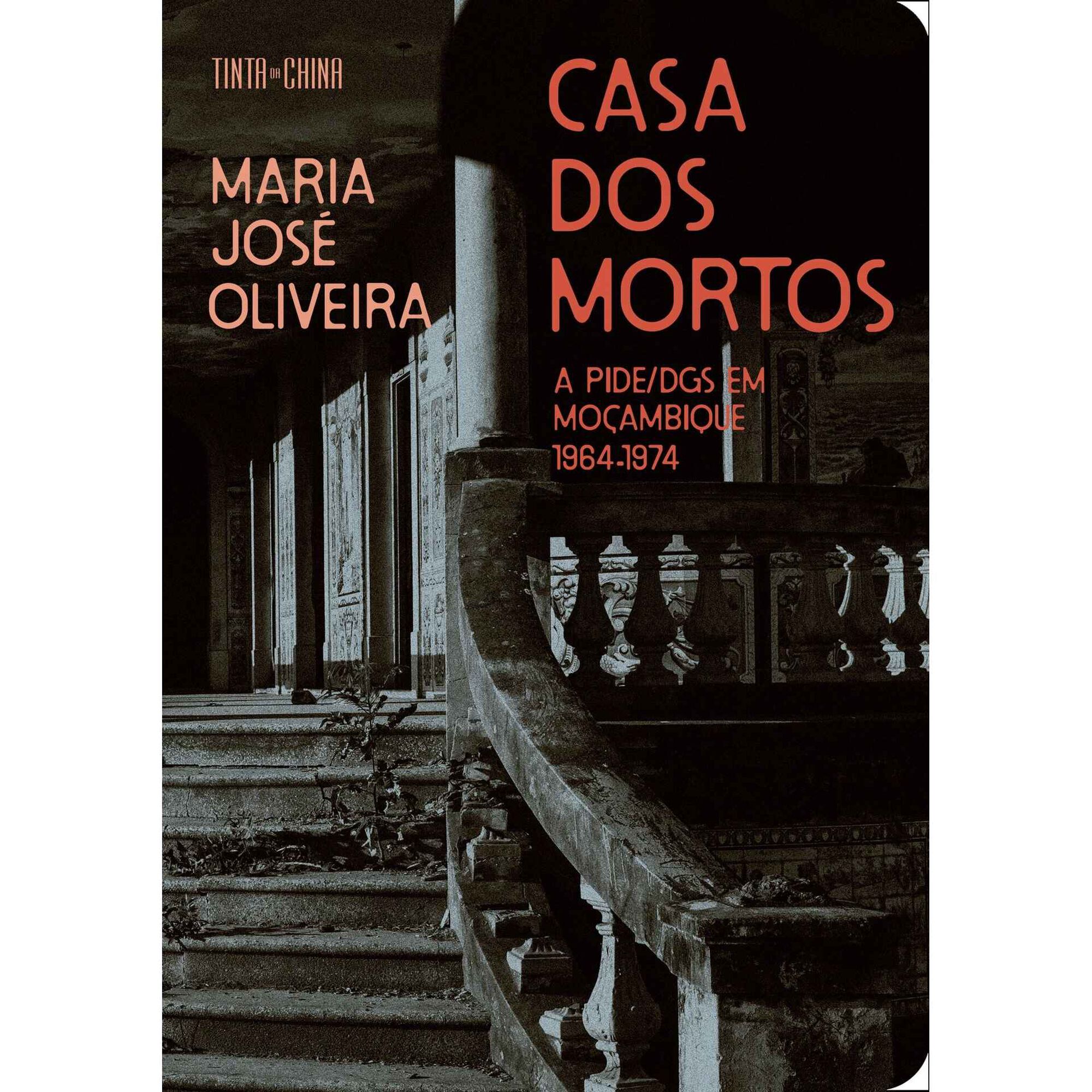 Casa dos Mortos de Maria Jos&eacute; Oliveira
