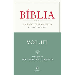 Bíblia - Antigo Testamento (Volume III) de Frederico Lourenço