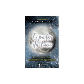 O Poder da Lua de Yasmin Boland