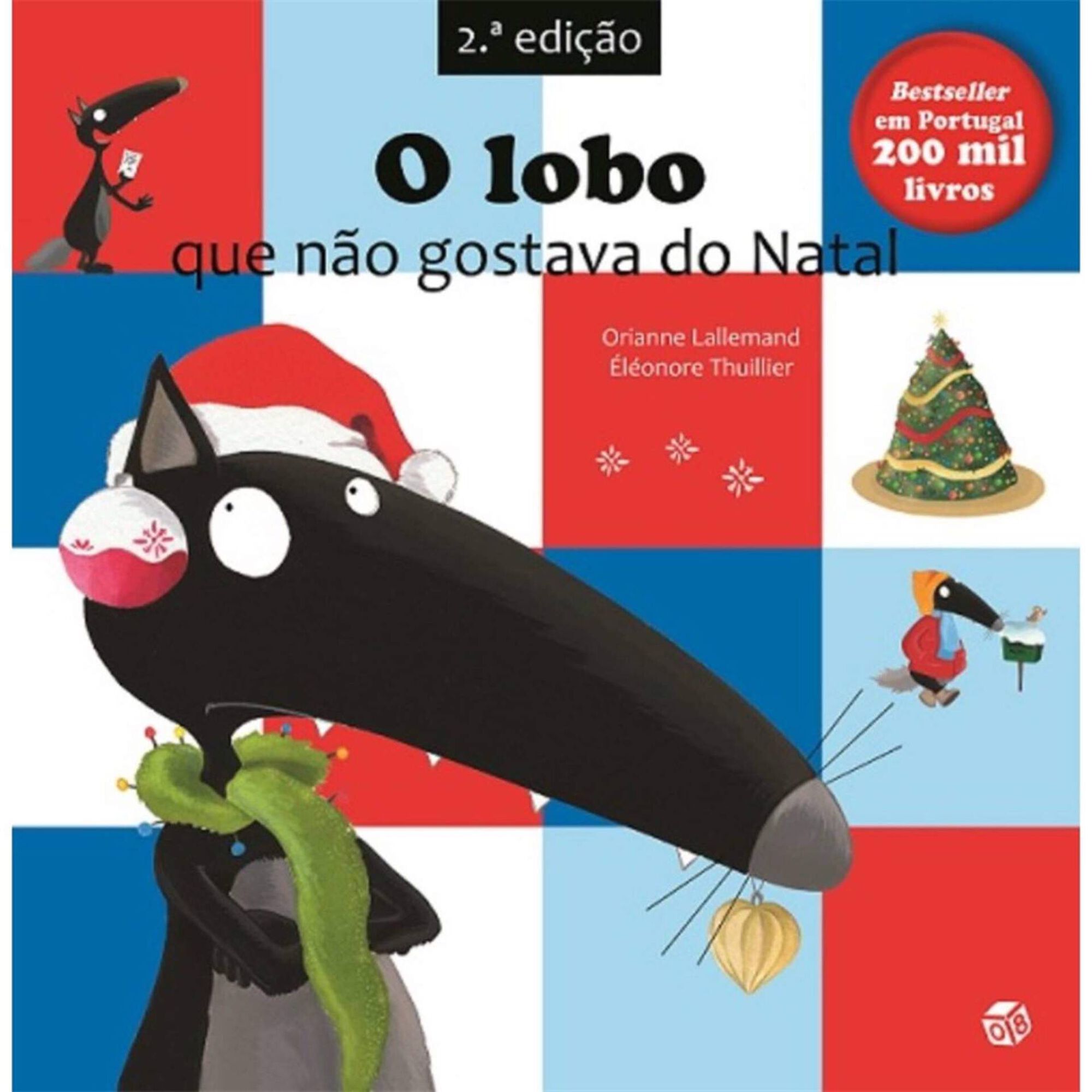 O Lobo que N&atilde;o Gostava do Natal de Orianne Lallemand