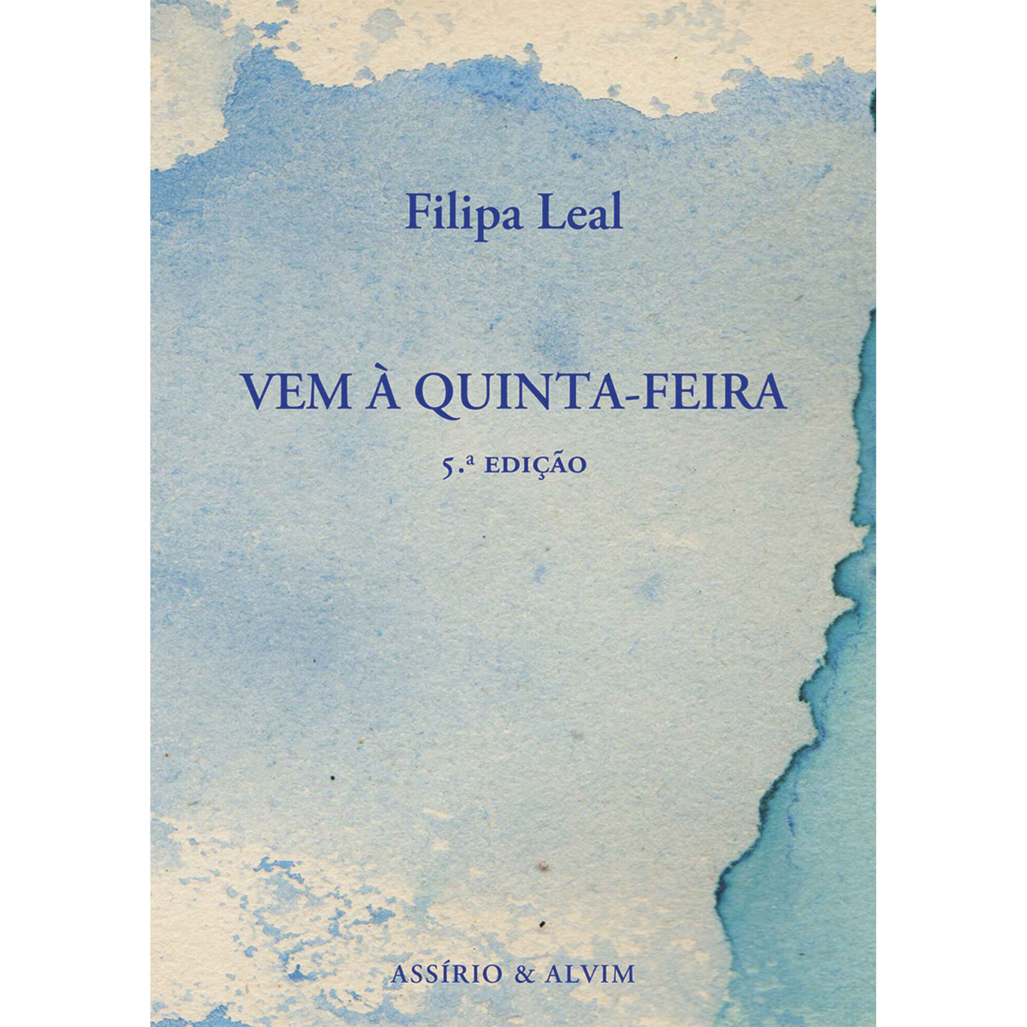 Vem &agrave; Quinta-Feira de Filipa Leal