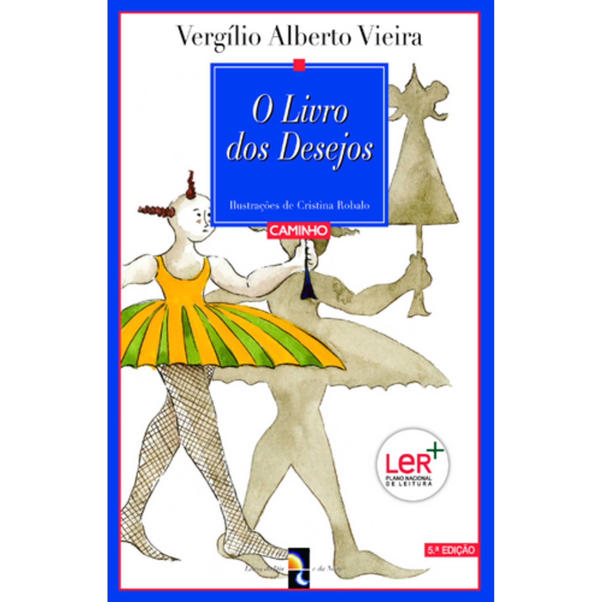 O Livro dos Desejos de Verg&iacute;lio Alberto Vieira