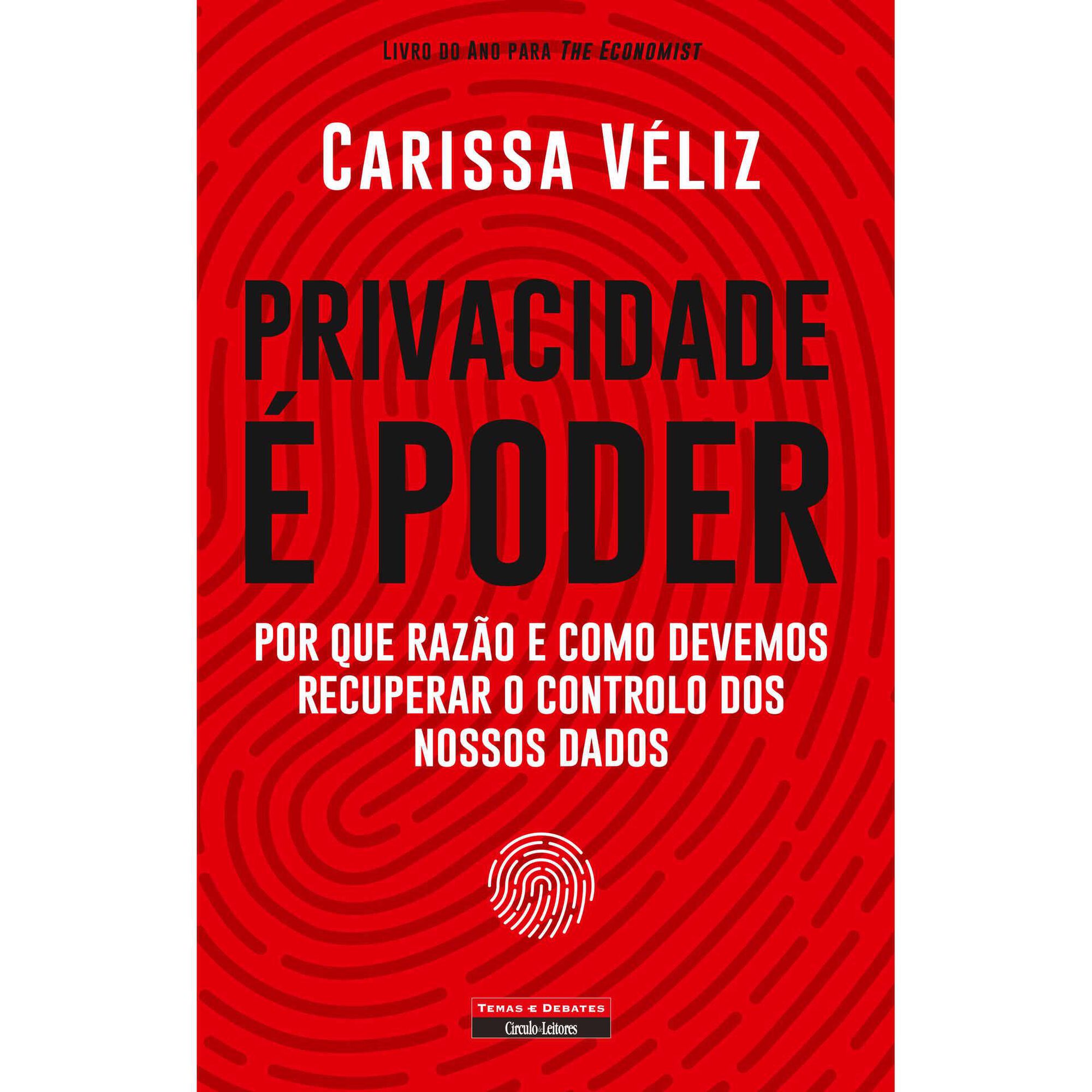 Privacidade &eacute; Poder de Carissa V&eacute;liz