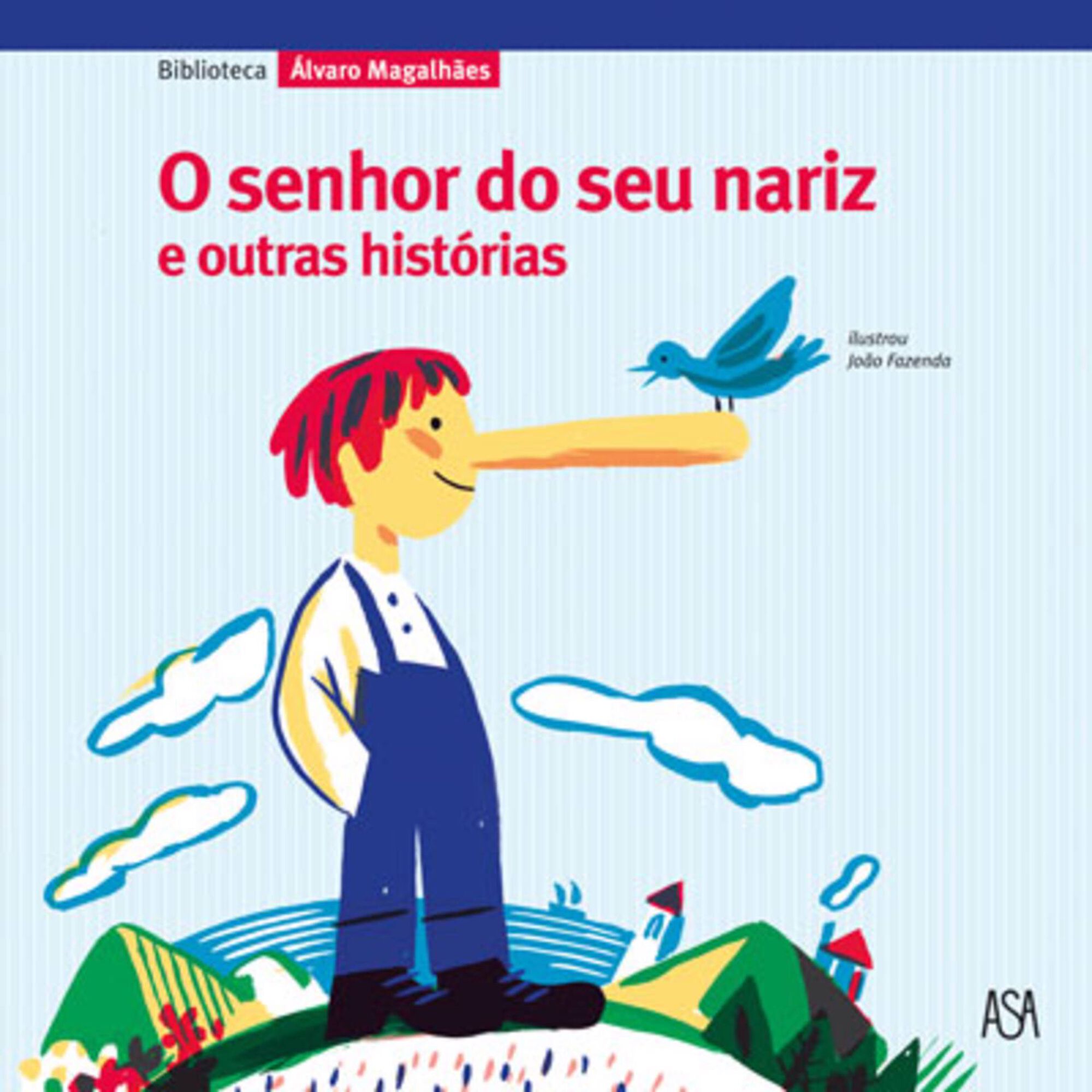 O Senhor do Seu Nariz e Outras Histórias