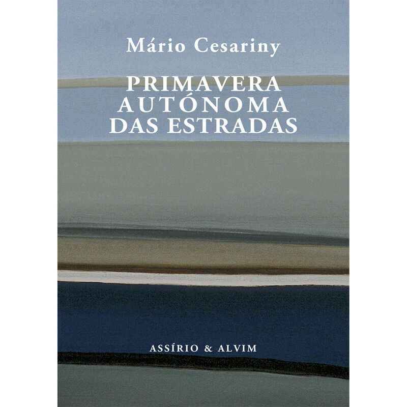 Primavera Autónoma das Estradas de Mário Cesariny