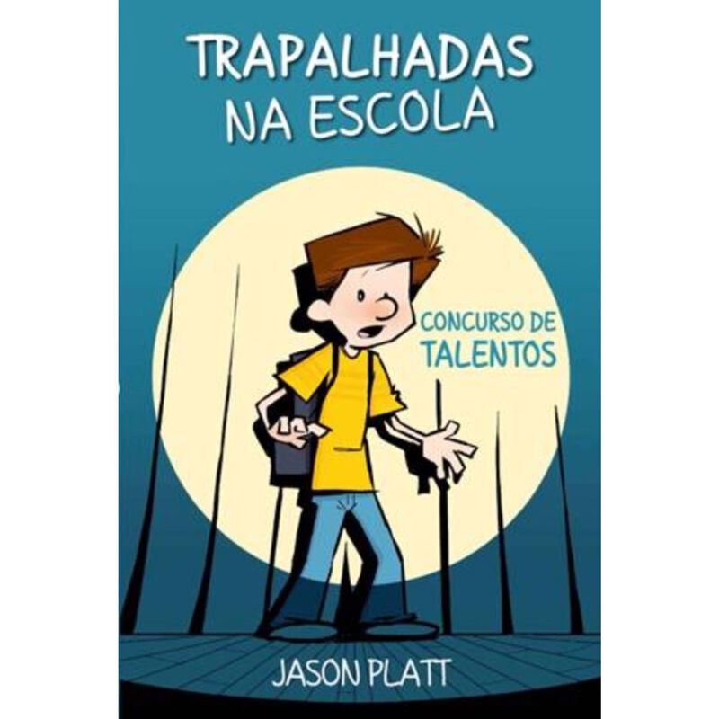 Trapalhadas na Escola - Concurso de Talentos de Jason Platt