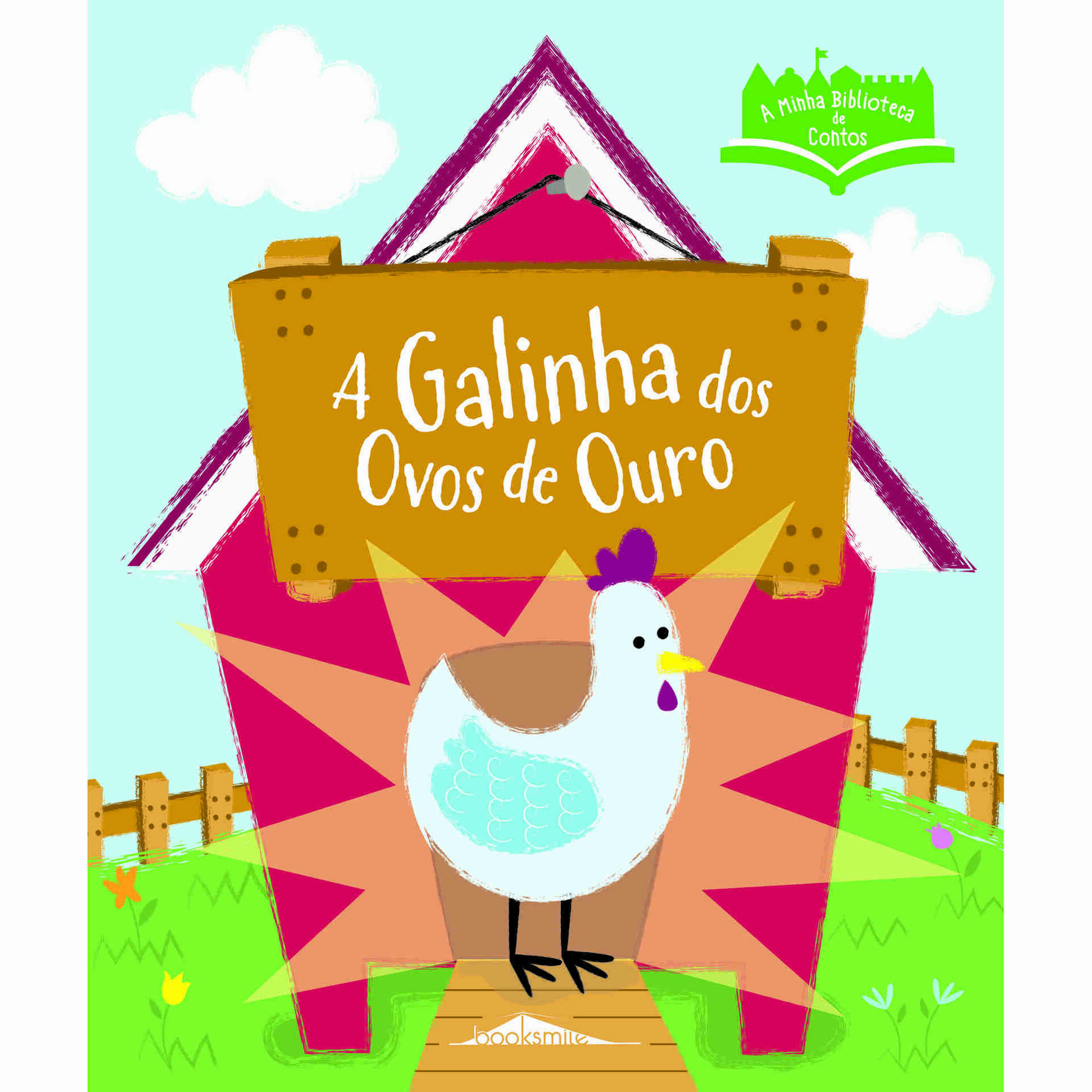 A Minha Biblioteca de Contos N&ordm; 4 - A Galinha dos Ovos de Ouro