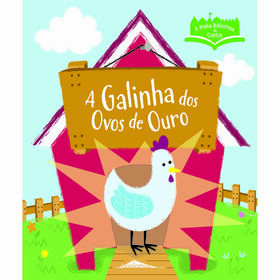 A Minha Biblioteca de Contos N&ordm; 4 - A Galinha dos Ovos de Ouro