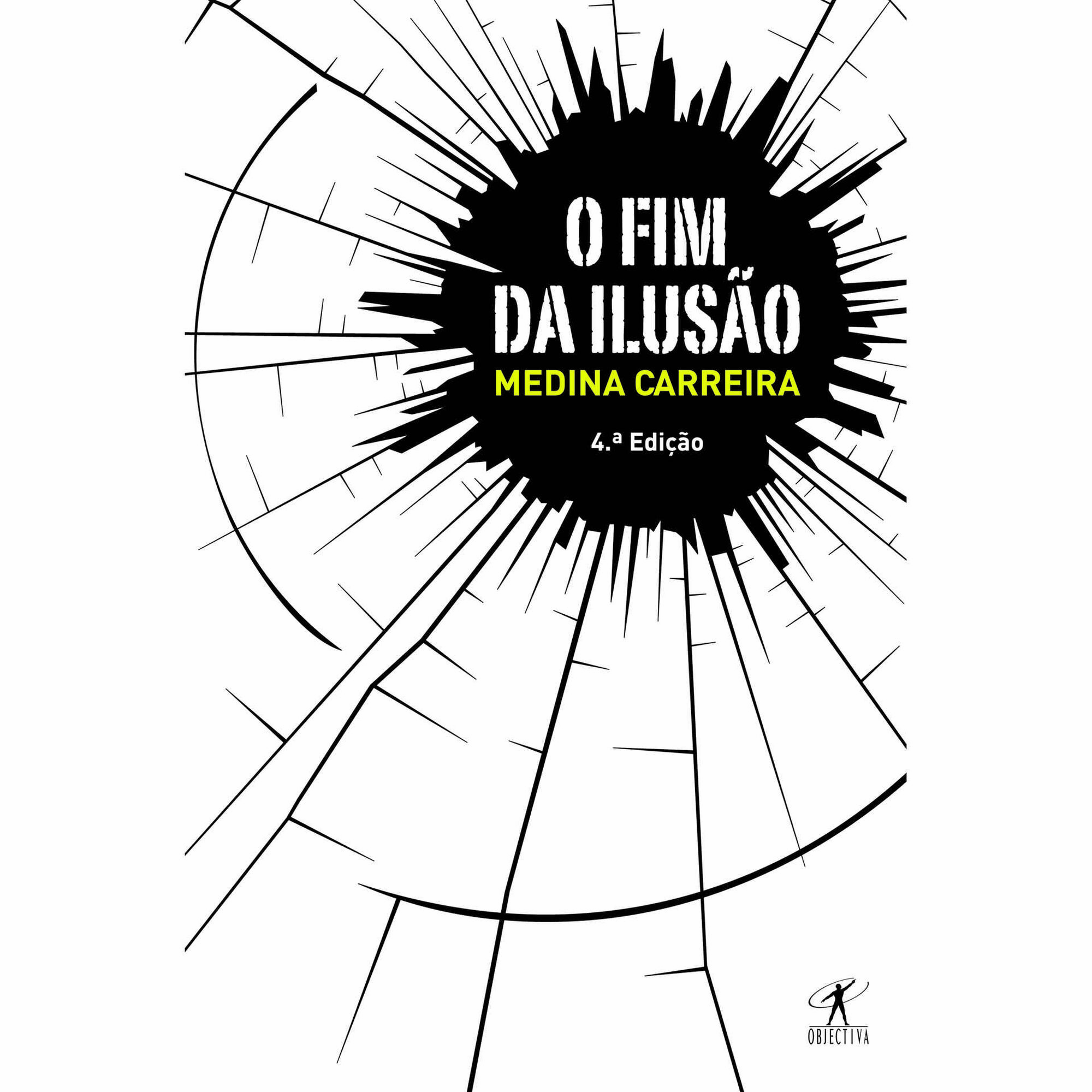 O Fim da Ilus&atilde;o de Henrique Medina Carreira