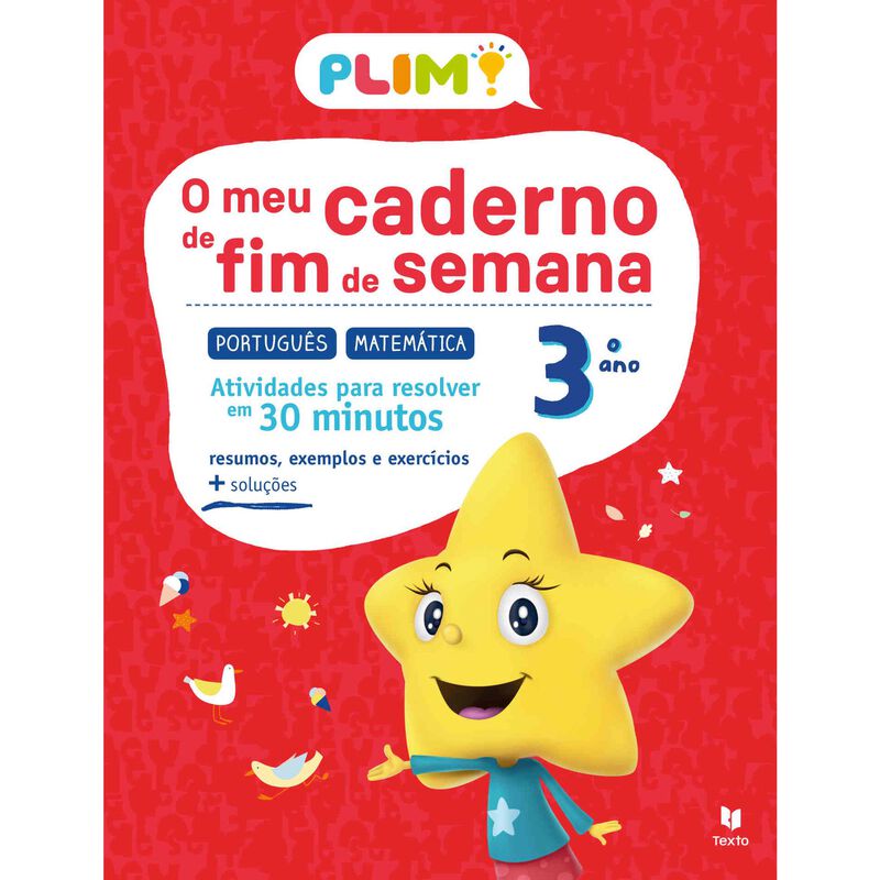 Plim! O Meu Caderno de Fim de Semana - Português e Matemática - 3.º Ano de Texto Editora