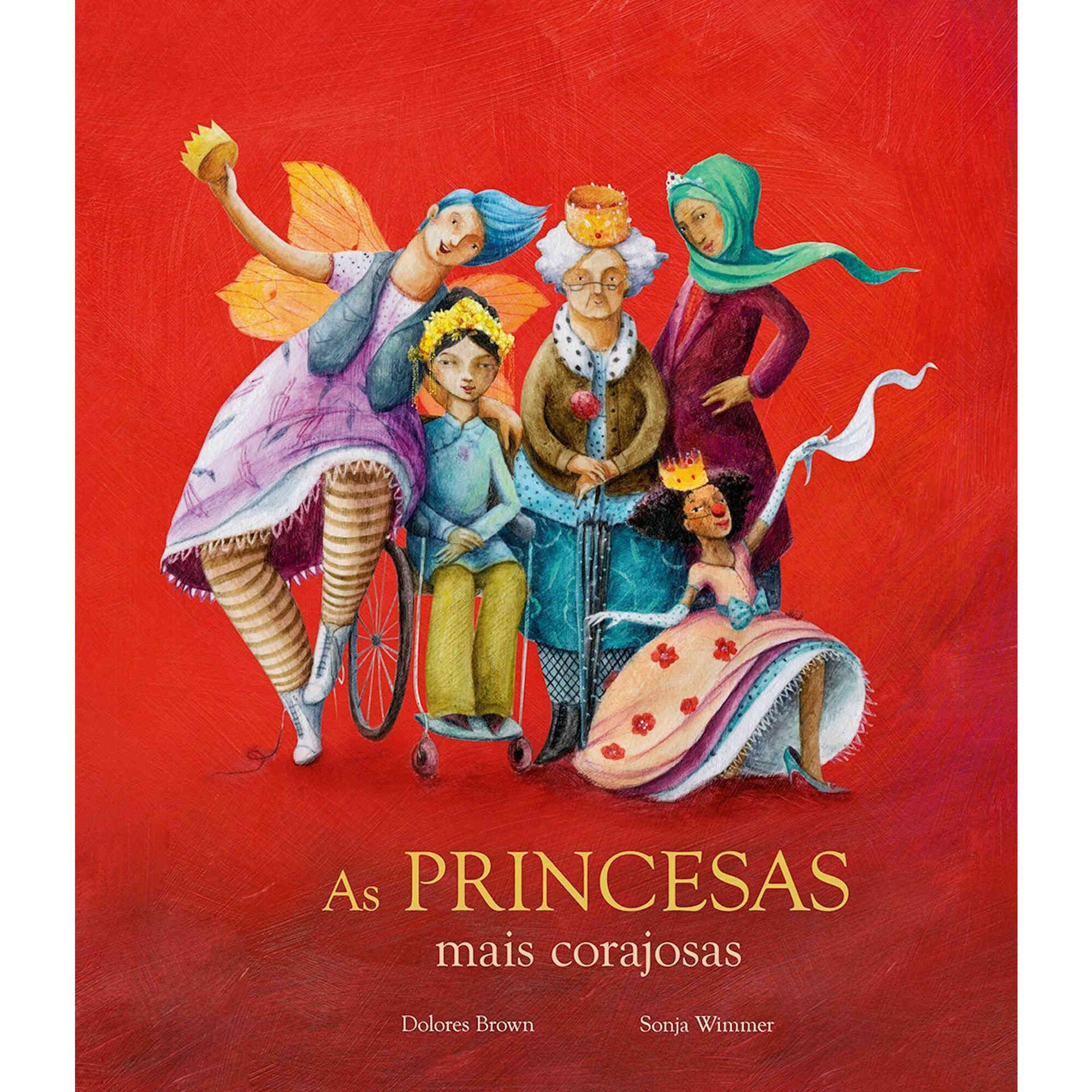 As Princesas Mais Corajosas de Dolores Brown