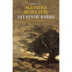 Deuses de Barro de Agustina Bessa-Lu&iacute;s