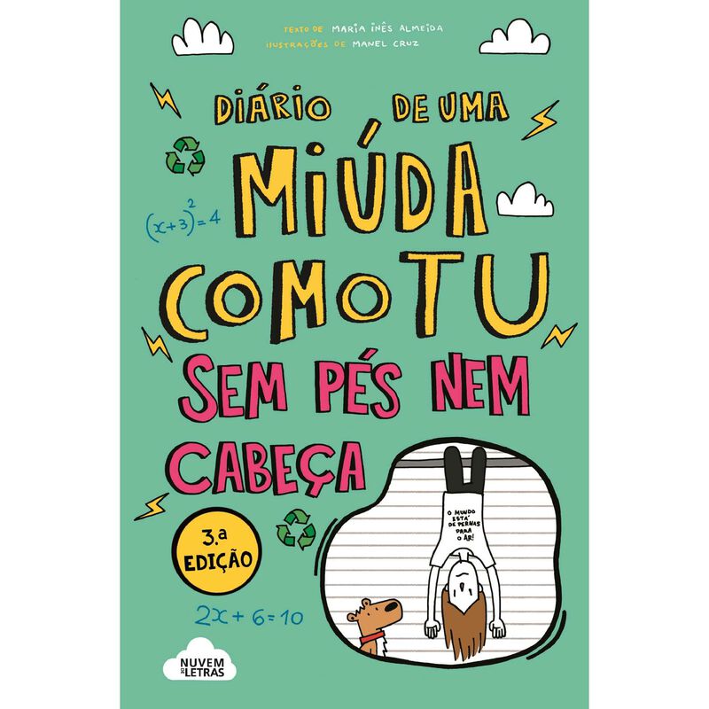 Diário de uma Miúda Como Tu Nº 5 - Sem Pés Nem Cabeça de Maria Inês Almeida
