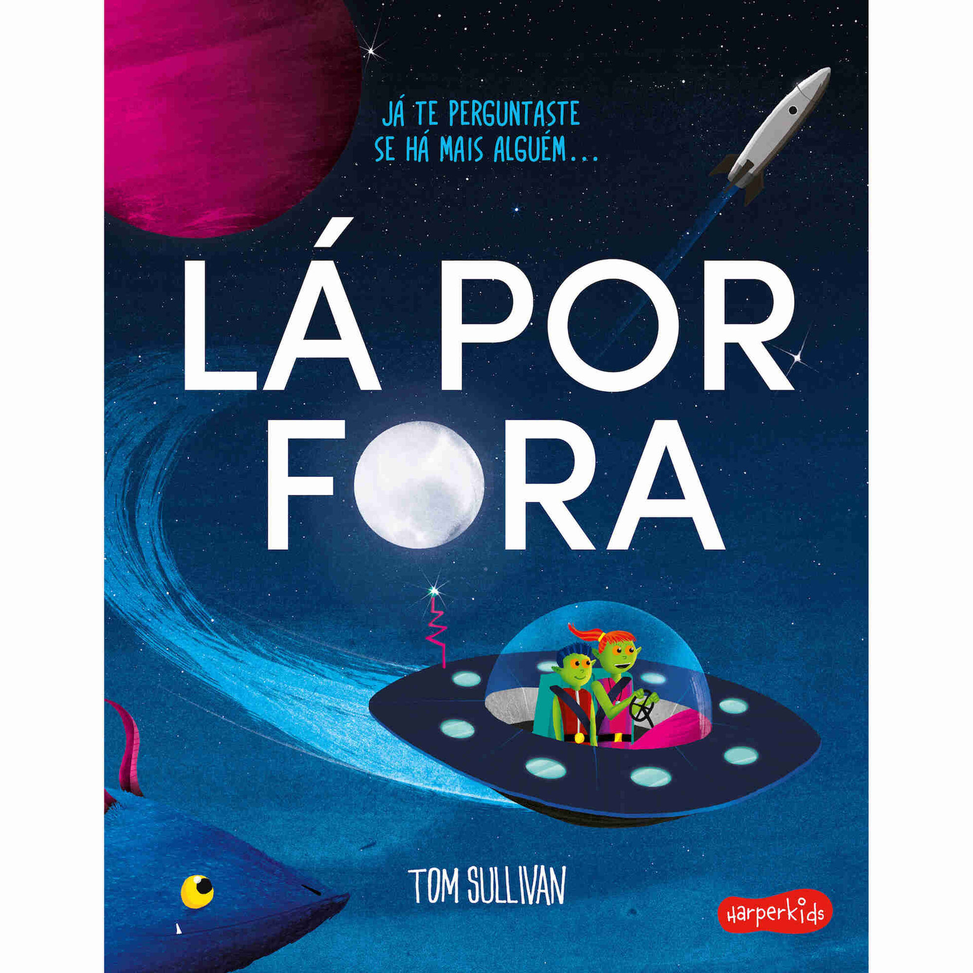 Lá por Fora Lá por Fora