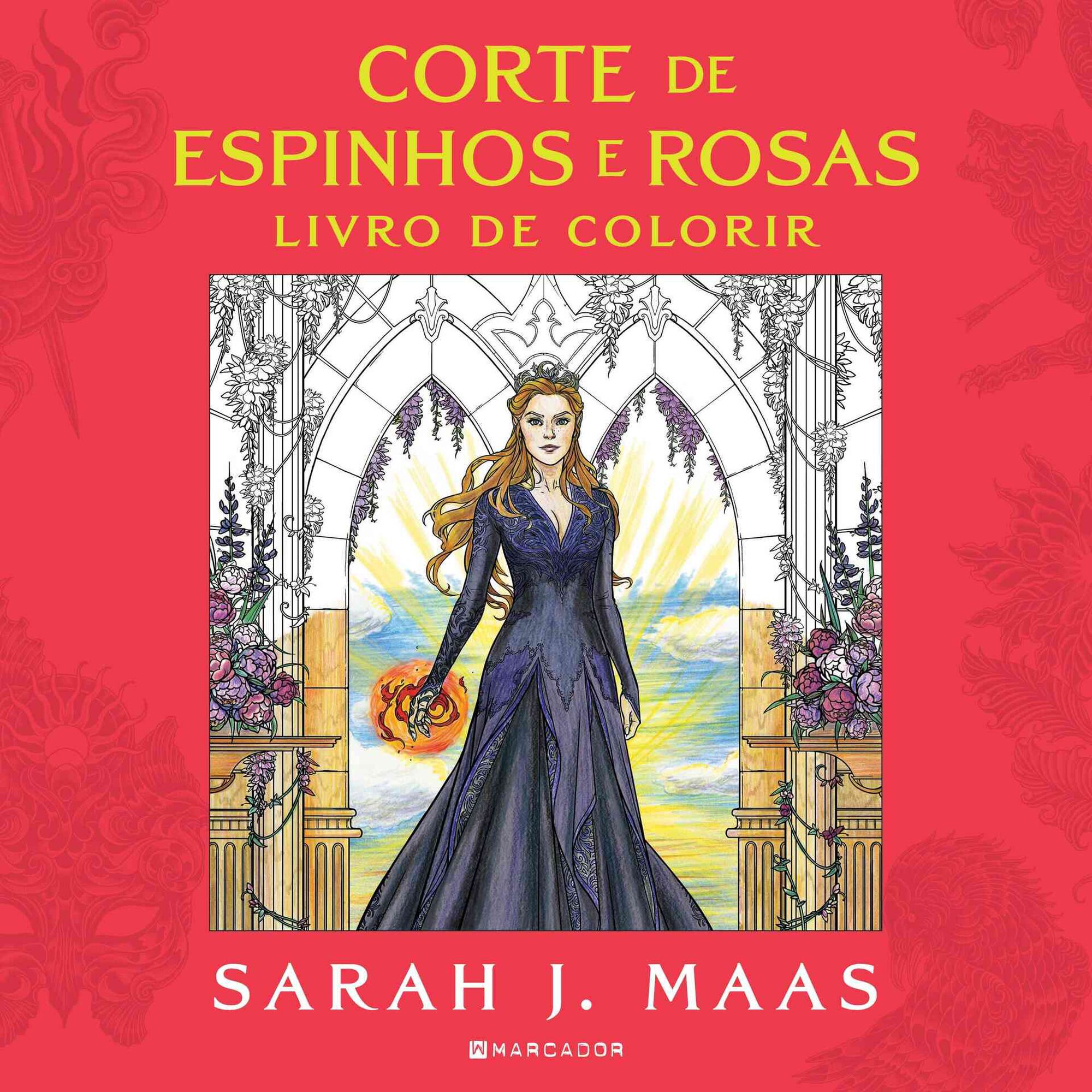 Corte de Espinhos e Rosas (Livro de Colorir) de Sarah J. Maas