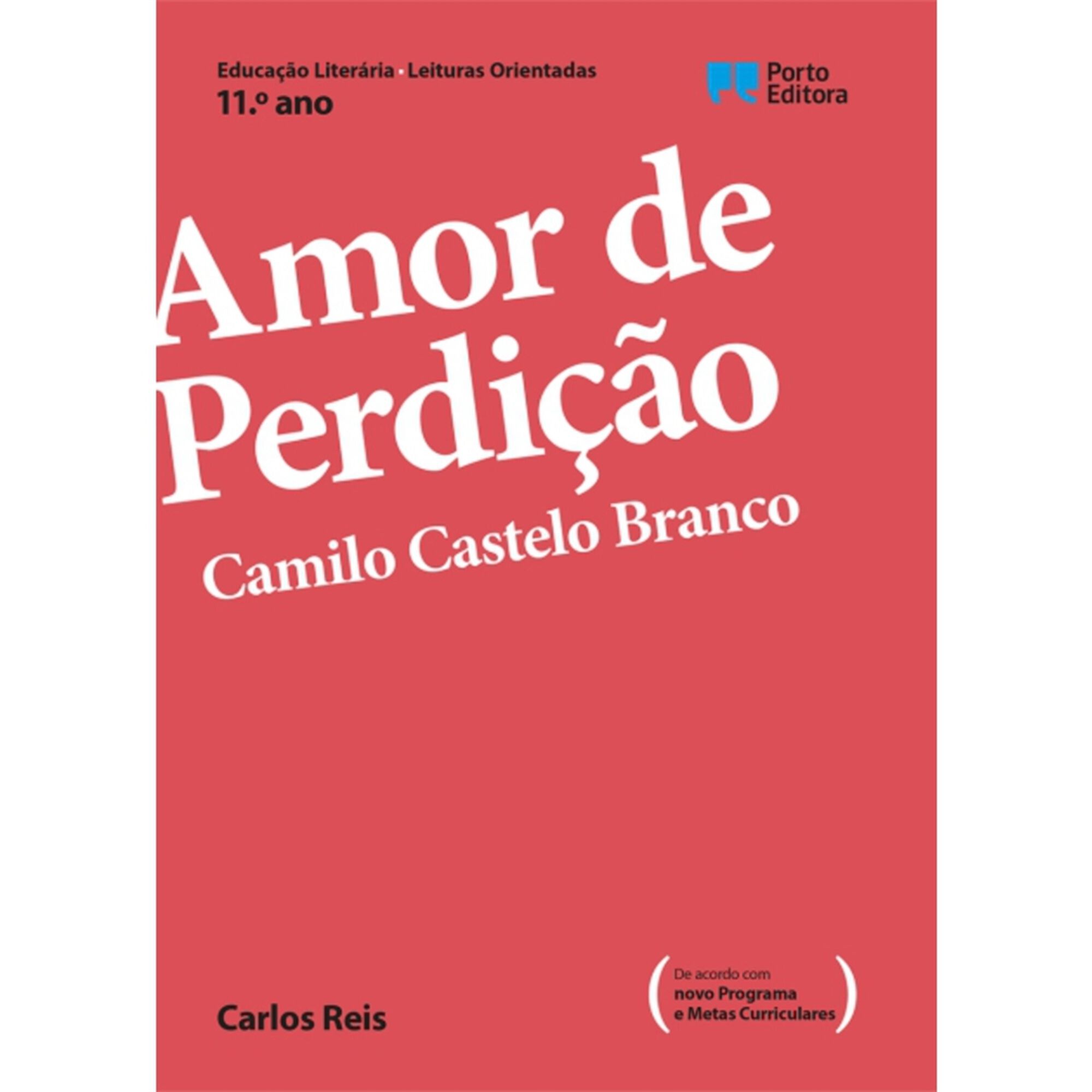 Amor de Perdição de Camilo Castelo Branco - 11º Ano
