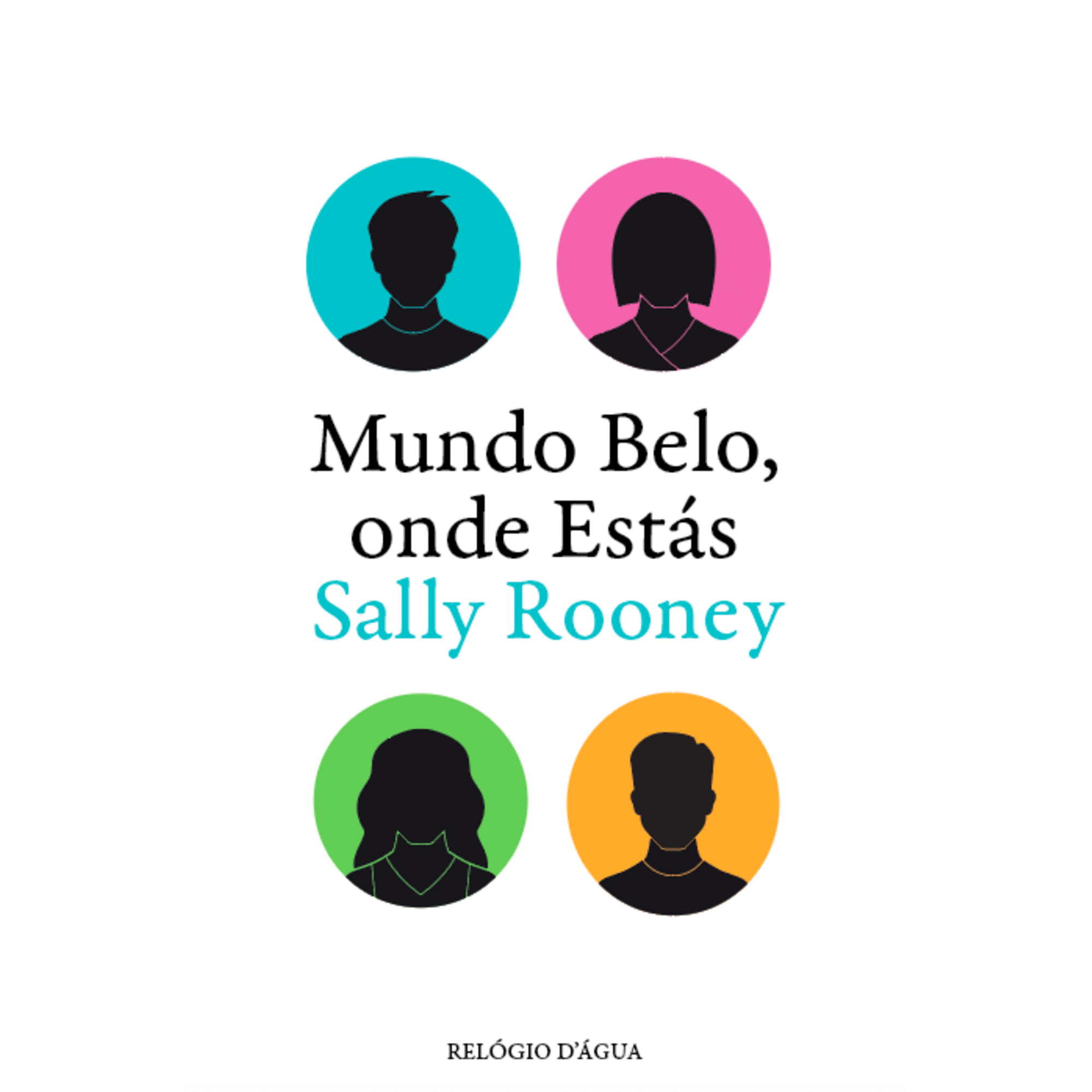 Mundo Belo, Onde Est&aacute;s de Sally Rooney