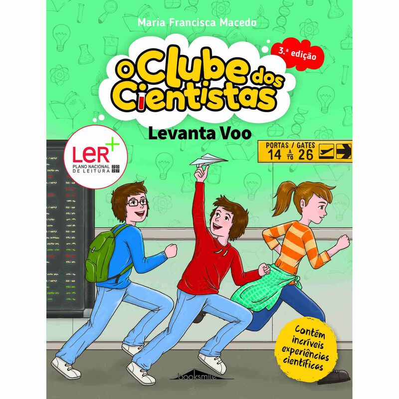 O Clube dos Cientistas N.º 7 - Levanta Voo de Maria Francisca Macedo