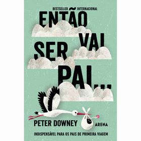 Então Vai Ser Pai...