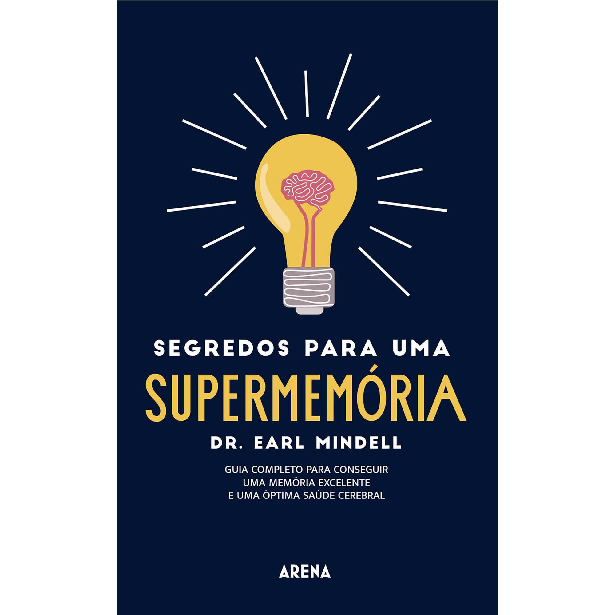 Segredos para uma Supermem&oacute;ria de Earl Mindell