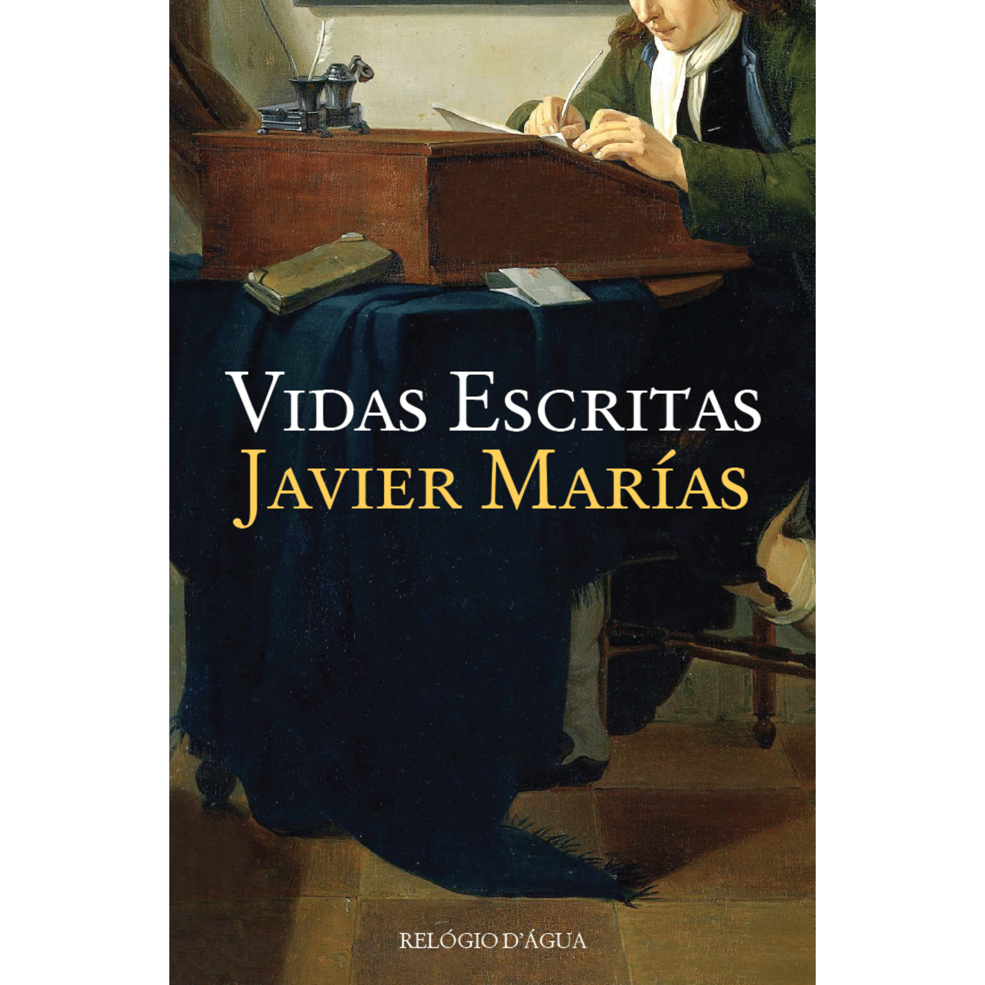 Vidas Escritas de Javier Mar&iacute;as