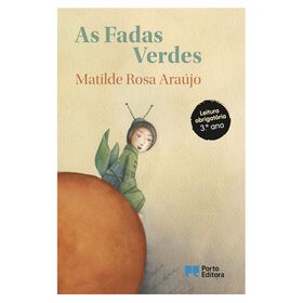As Fadas Verdes de Matilde Rosa Ara&uacute;jo