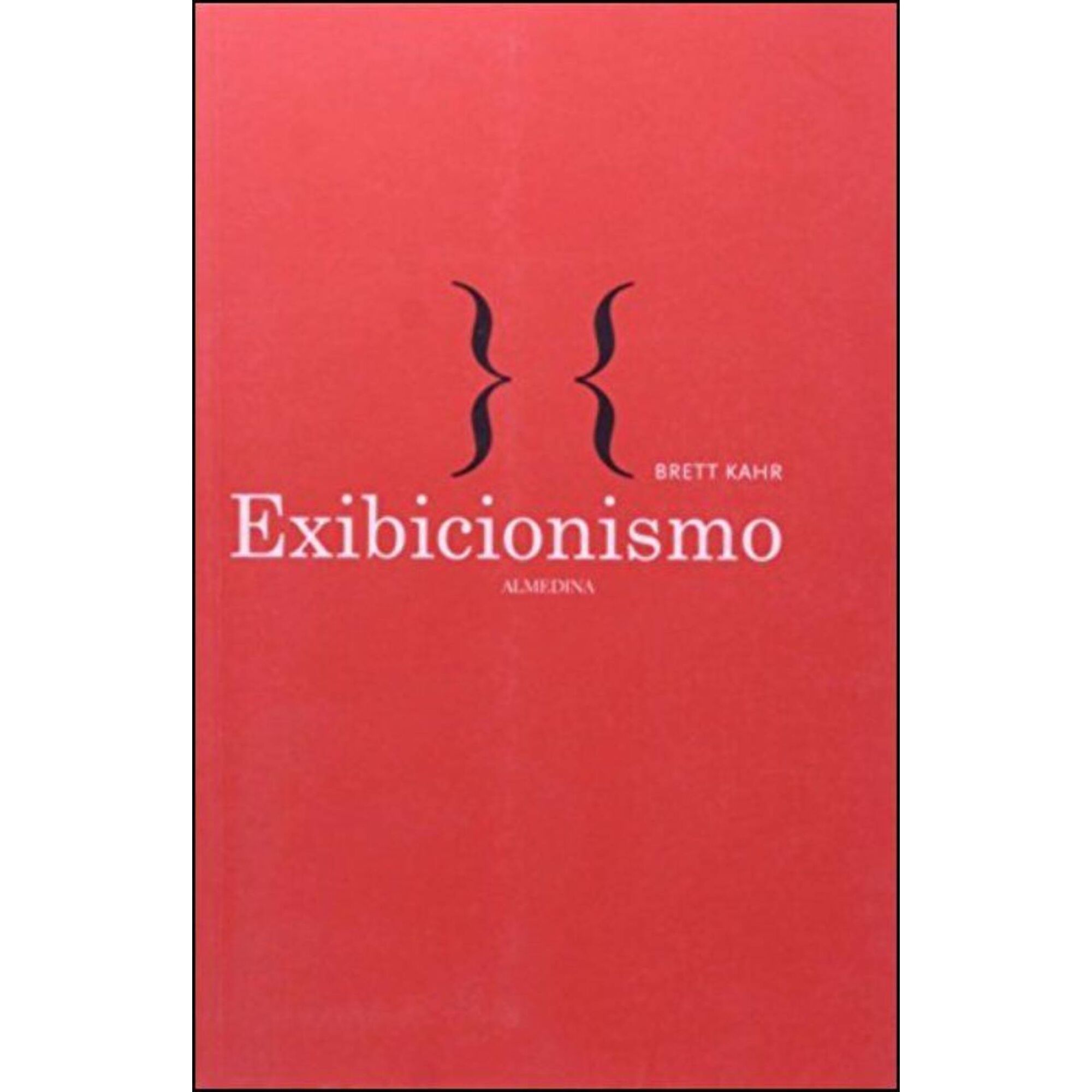 Exibicionismo de Brett Khar