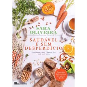 Saud&aacute;vel e Sem Desperd&iacute;cio