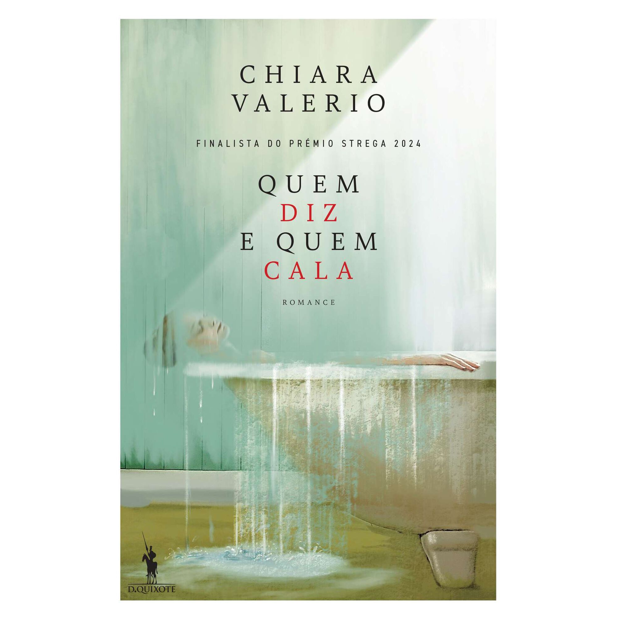 Quem Diz e Quem Cala de Chiara Valerio