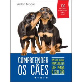 Compreender os C&atilde;es de Arden Moore